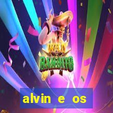 alvin e os esquilos redecanais